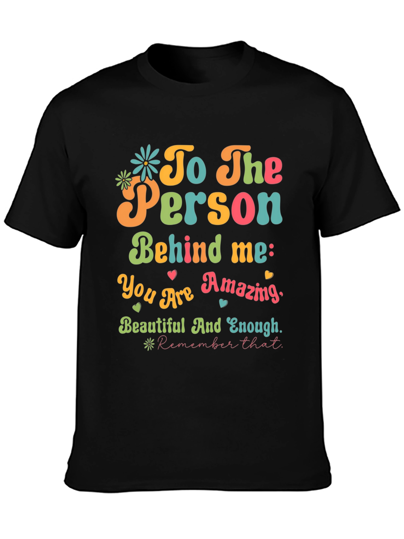 Camiseta con Mensaje Inspirador: ¡Eres Increíble!