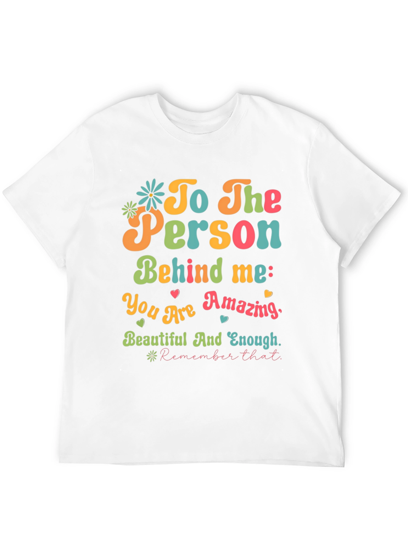 Camiseta con Mensaje Inspirador: ¡Eres Increíble!