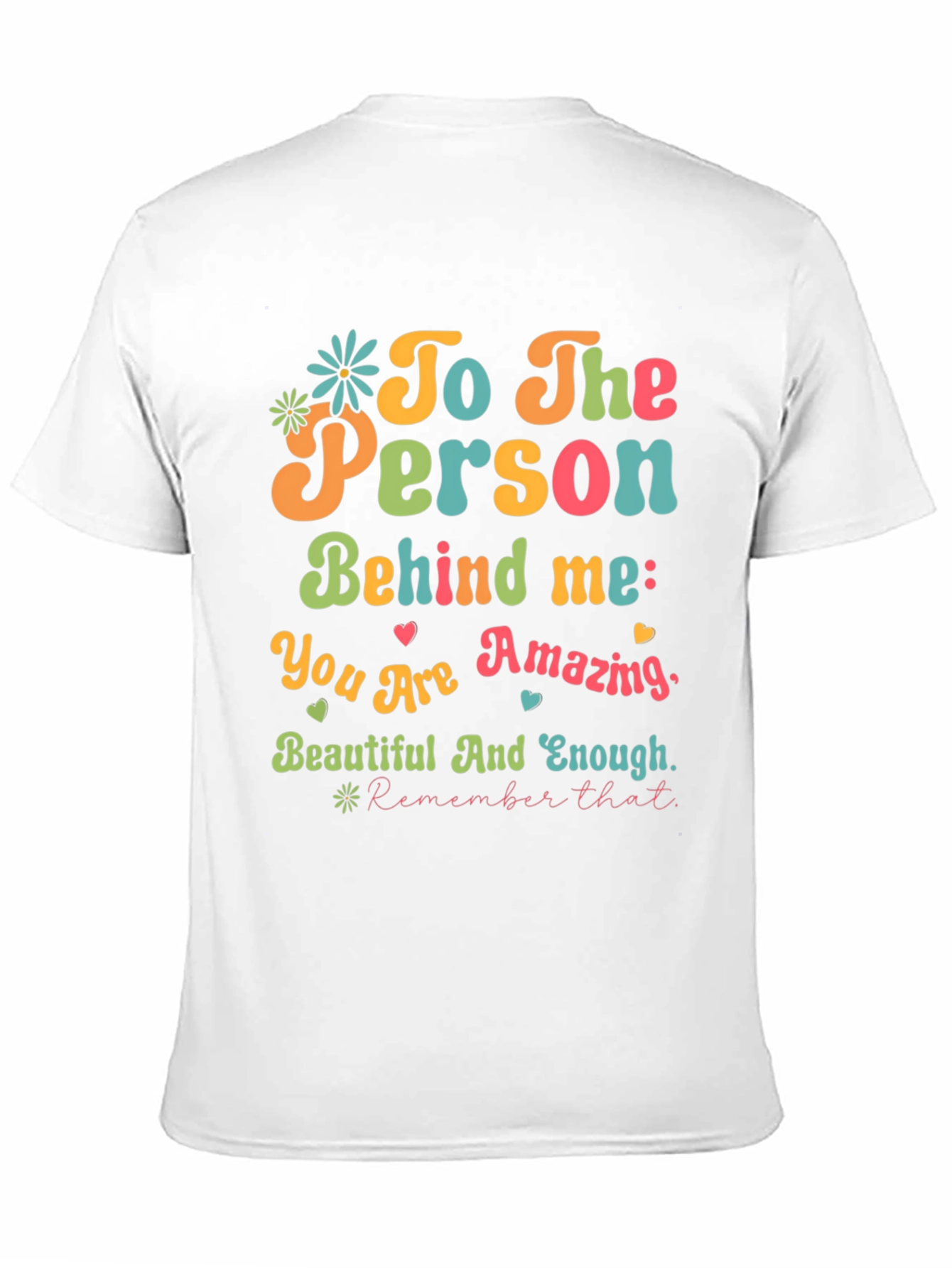 Camiseta con Mensaje Inspirador: ¡Eres Increíble!