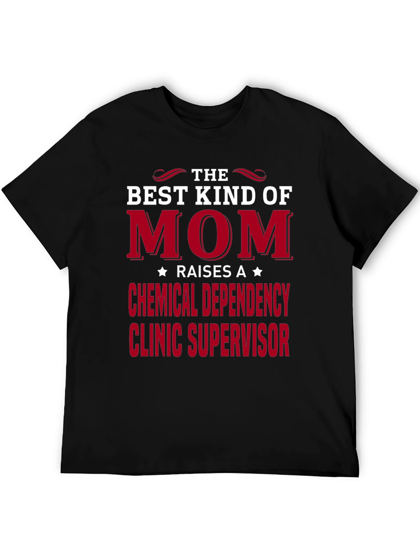 Camiseta para Mamá: Supervisora Clínica Dependencia Química