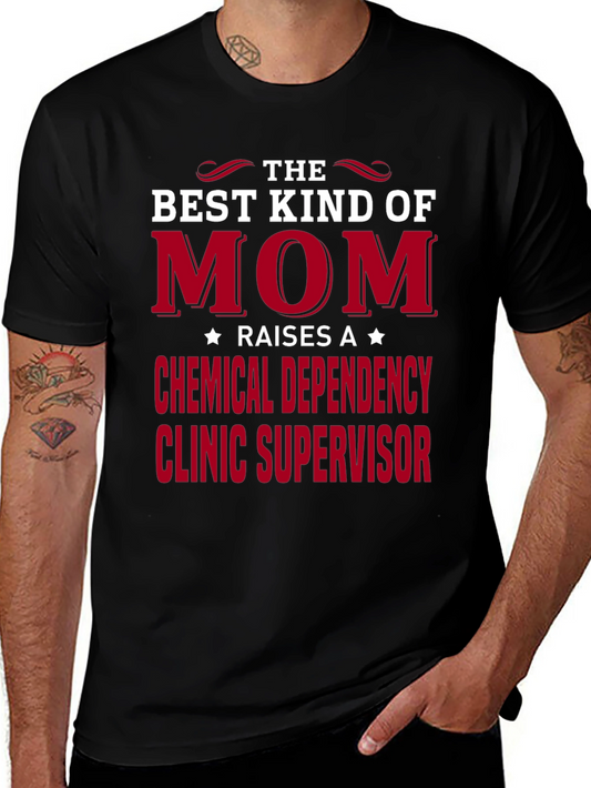 Camiseta para Mamá: Supervisora Clínica Dependencia Química