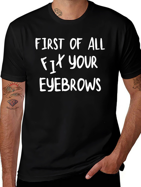 Camiseta Negra con Frase Arregla Tus Cejas