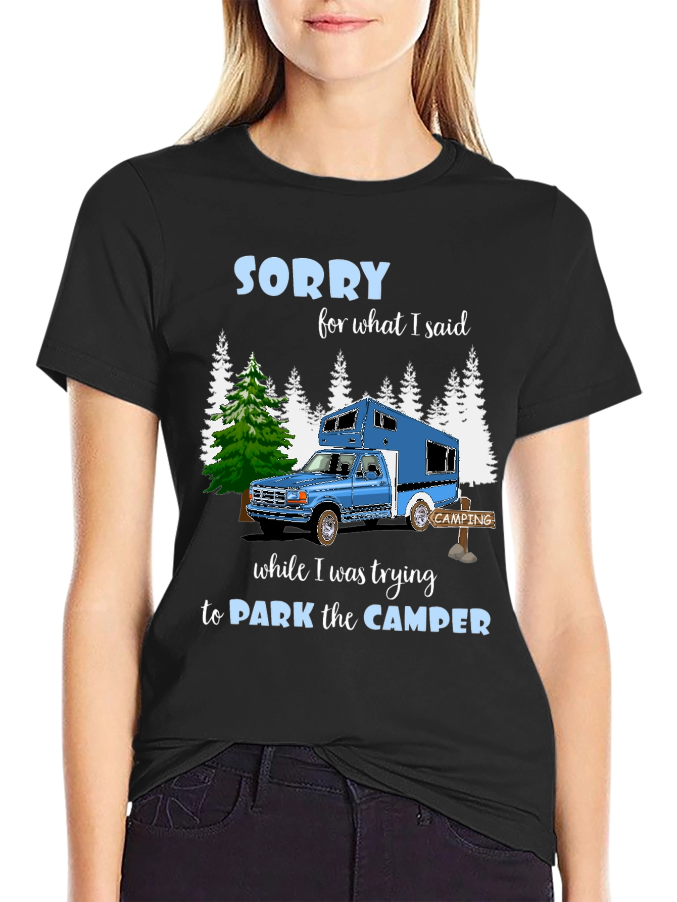 Camiseta Camping: Lo Siento por lo que Dije