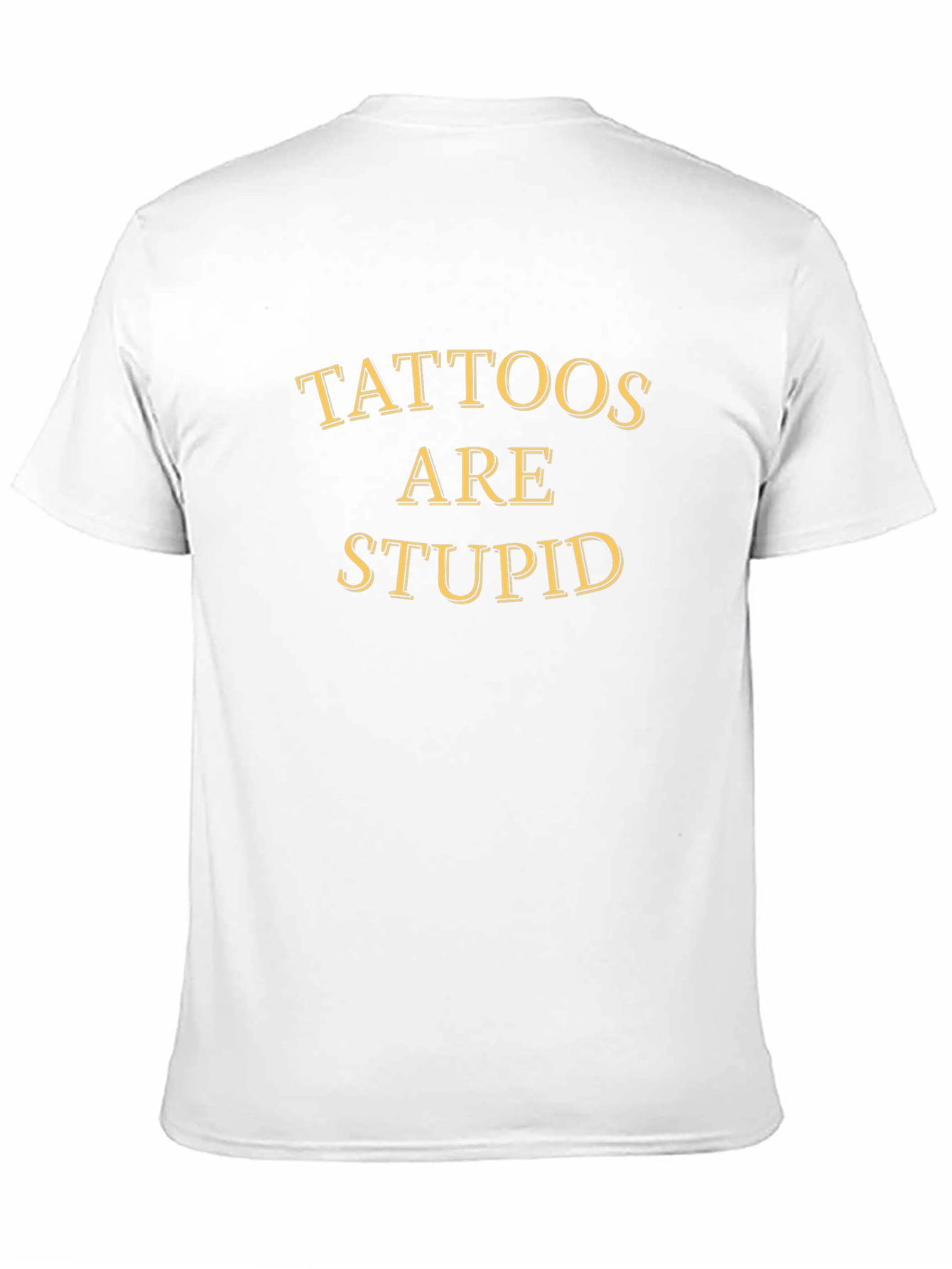 Camiseta Negra: Tatuajes Son Estúpidos - Humor Ácido