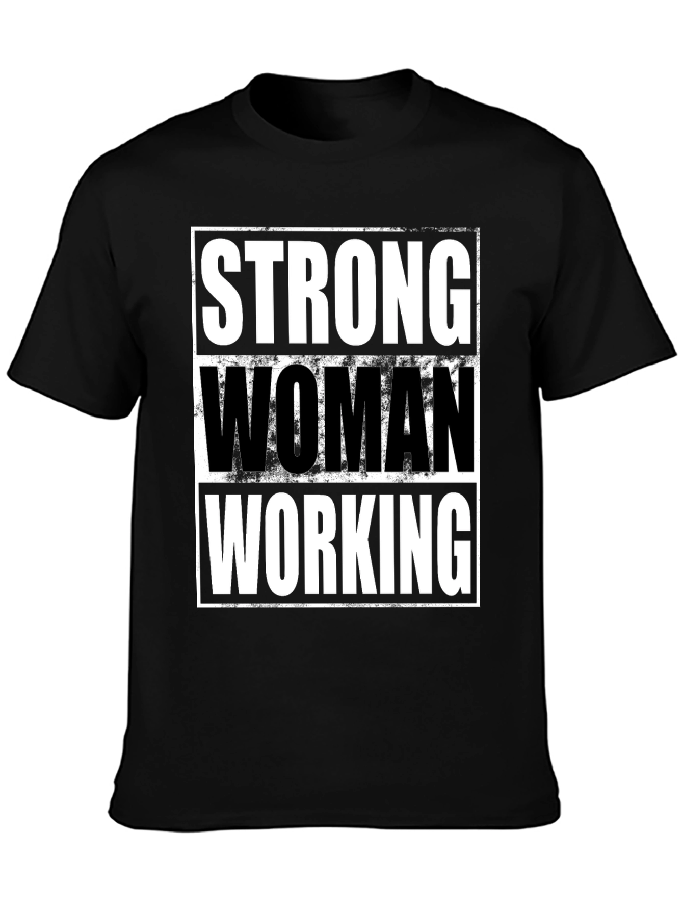 Camiseta Negra: Mujer Fuerte Trabajando