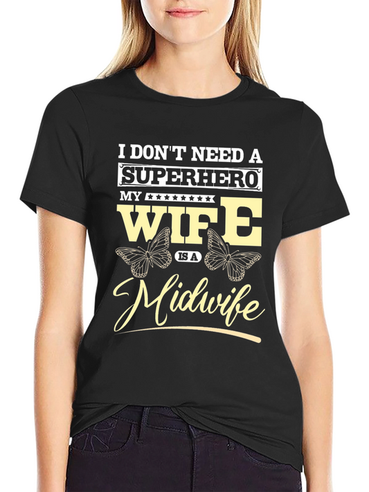 Camiseta Negra: Mi Esposa Mi Superheroína Matrona