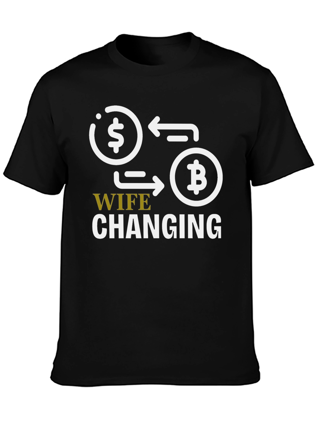 Camiseta Bitcoin: Wife Changing