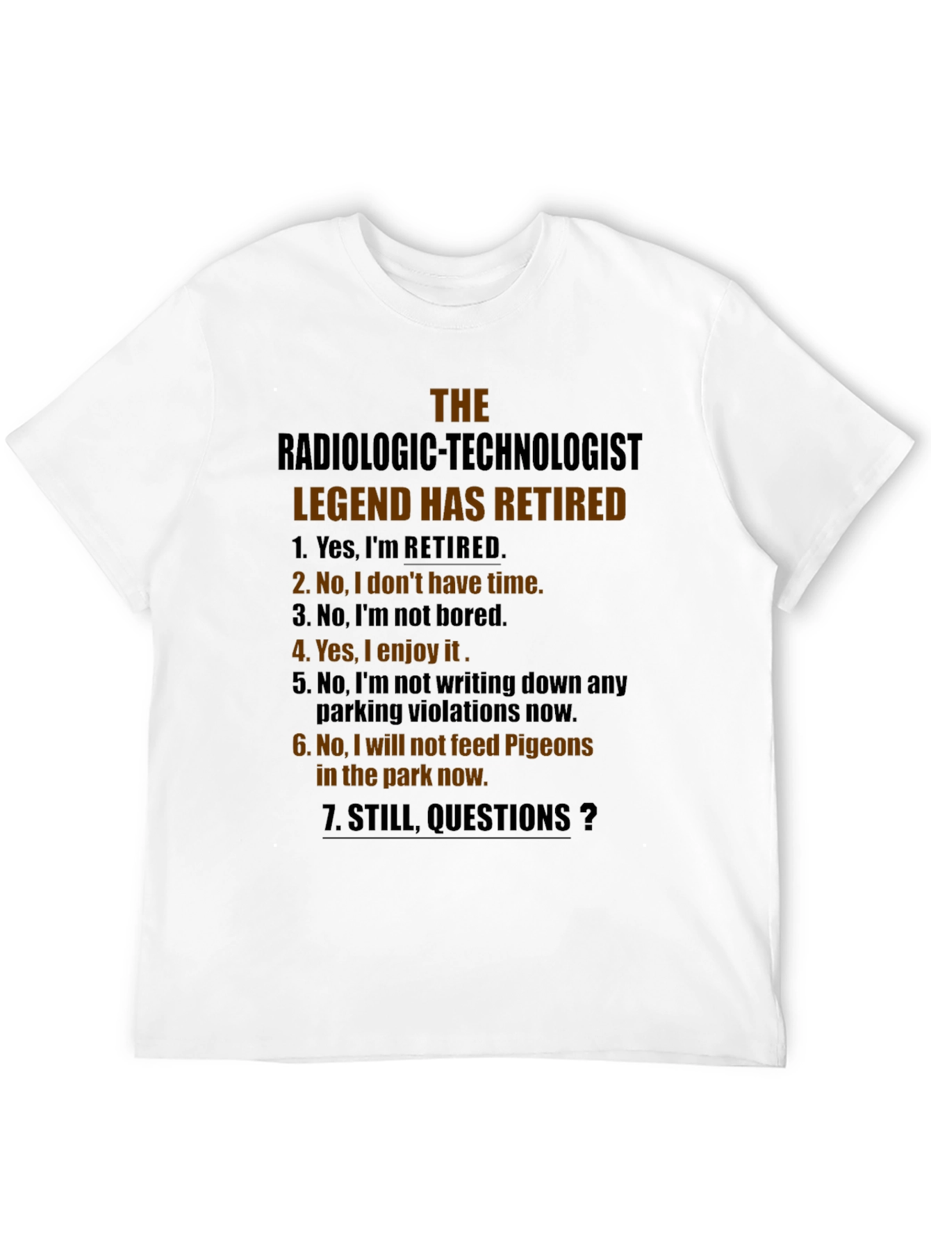 Camiseta Leyenda Radiológica Retirada