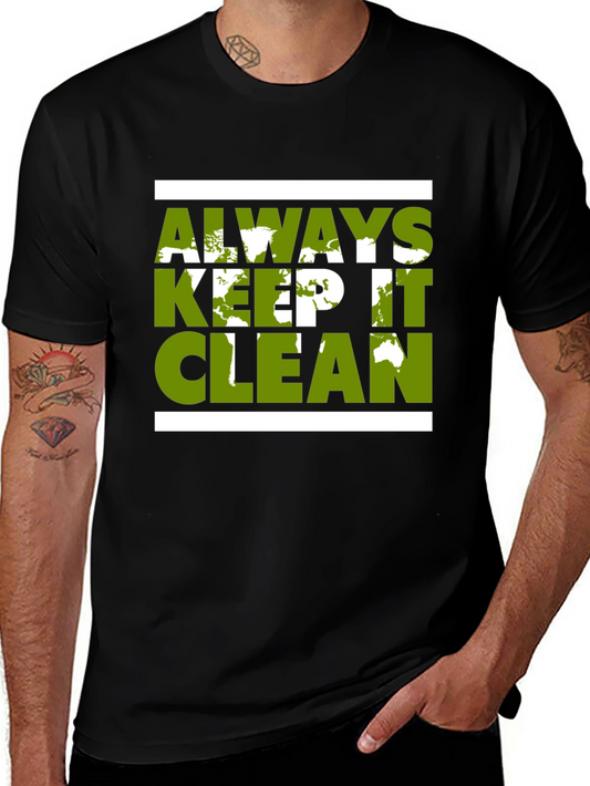 Camiseta Negra Always Keep It Clean Ecológica