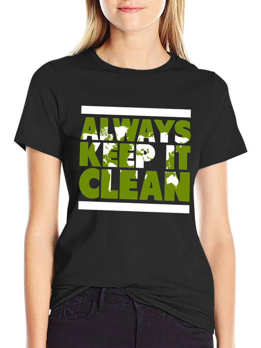 Camiseta Negra Always Keep It Clean Ecológica