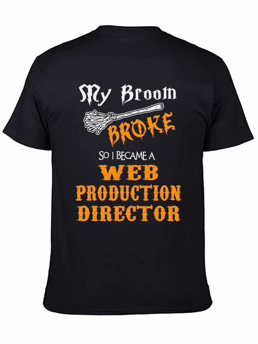 Camiseta Negra Mi Escoba Se Rompió para Director Web