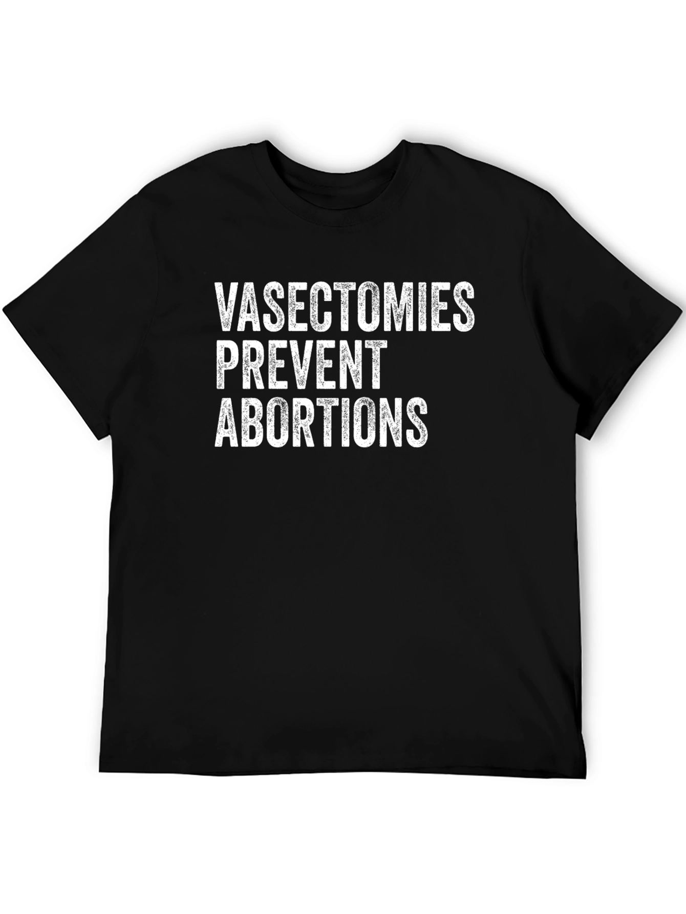 Camiseta con Mensaje: Vasectomías y Abortos