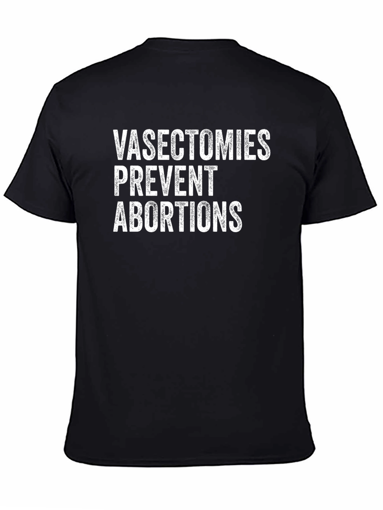 Camiseta con Mensaje: Vasectomías y Abortos