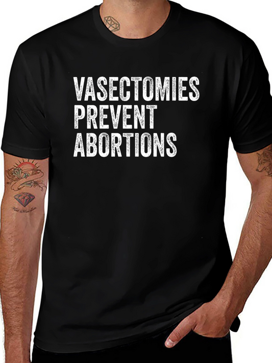 Camiseta con Mensaje: Vasectomías y Abortos
