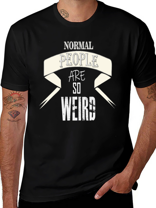 Camiseta Negra con Estampado Divertido Normal People Are So Weird