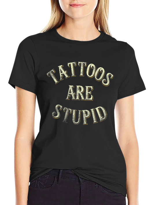 Camiseta Negra Tattoos Are Stupid Estilo Vintage