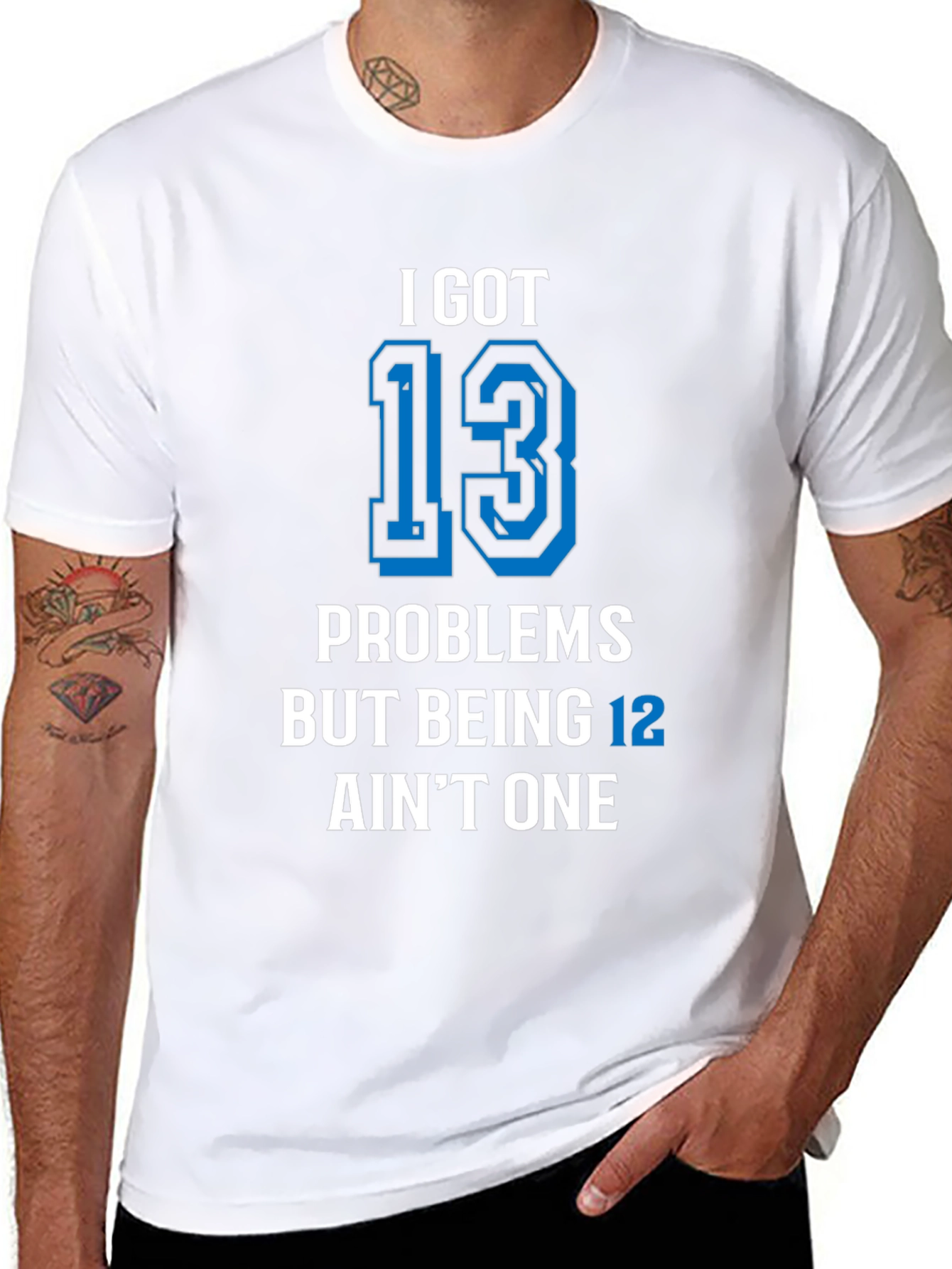 Camiseta Negra 13 Problems But Being 12 Aint One