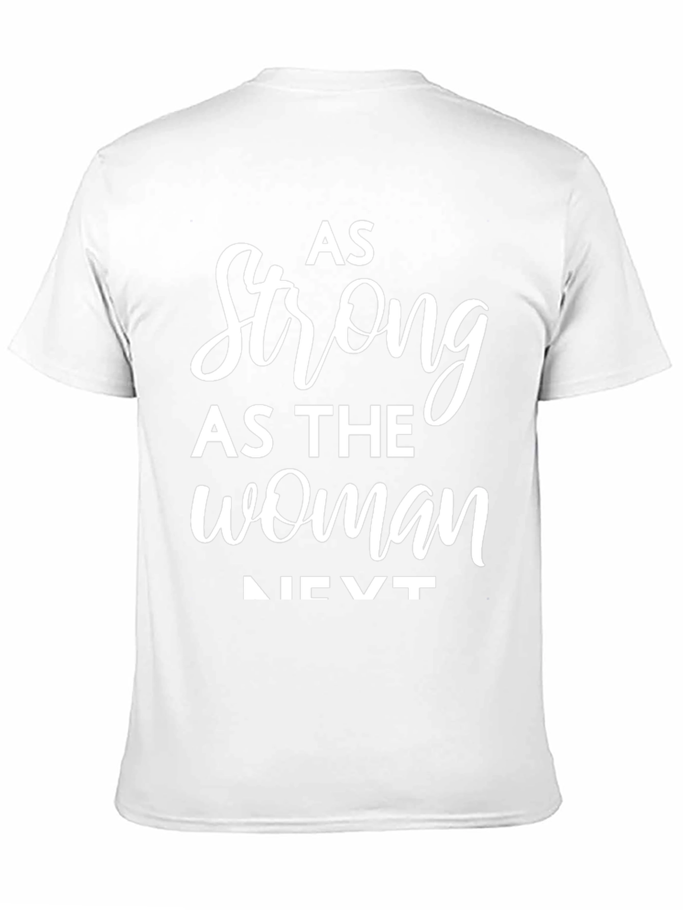 Camiseta Negra: Fuerte Como la Mujer de al Lado