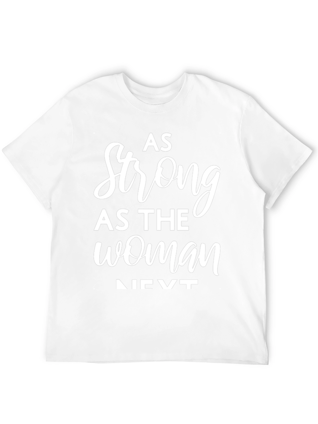 Camiseta Negra: Fuerte Como la Mujer de al Lado
