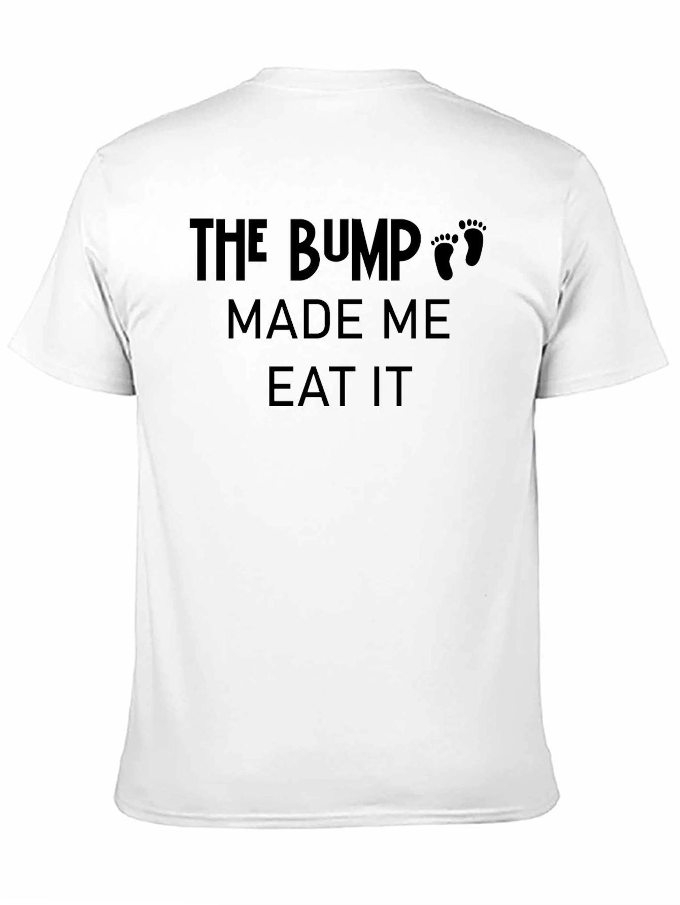Camiseta Negra The Bump Made Me Eat It