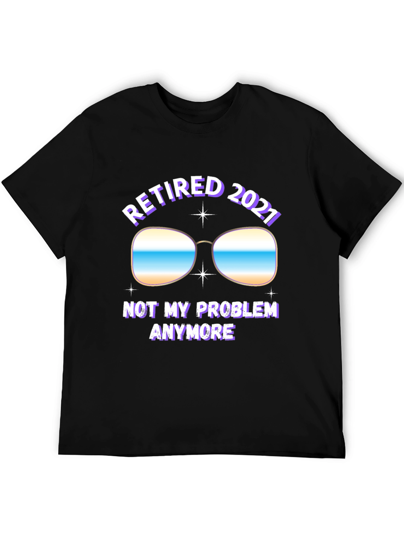 Camiseta Hombre Retirado 2021: No Es Mi Problema