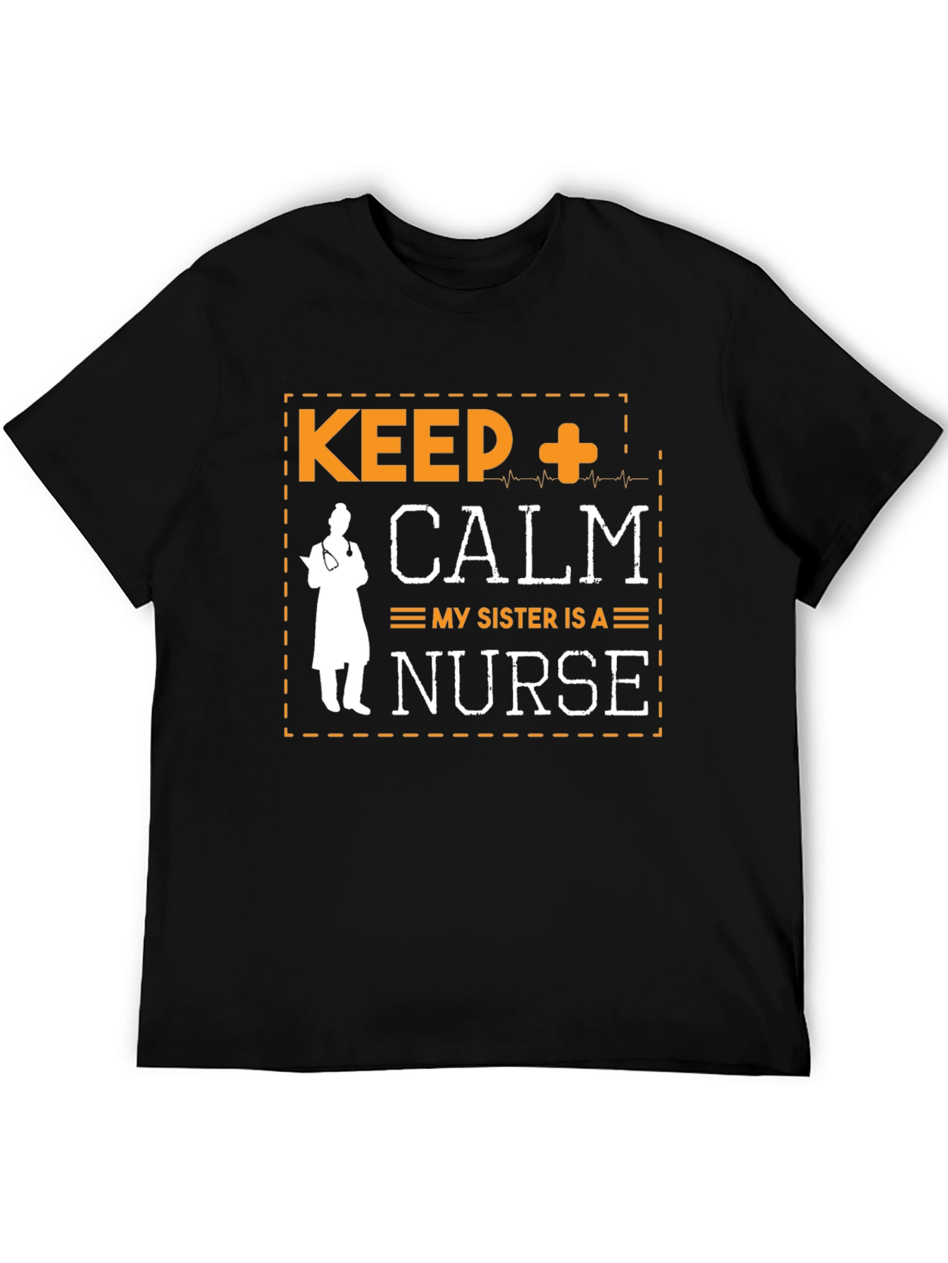 Camiseta Keep Calm My Sister Is A Nurse