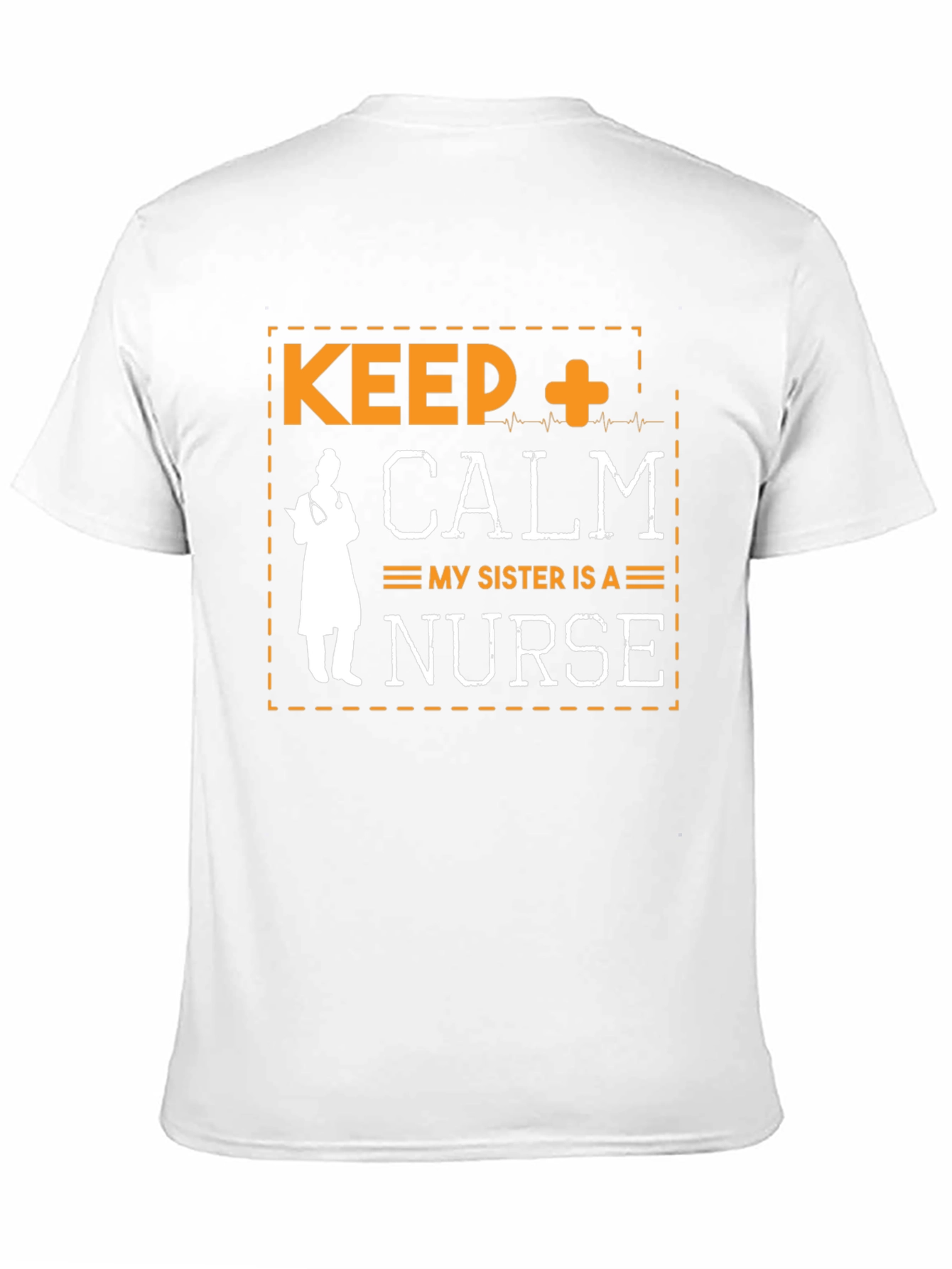 Camiseta Keep Calm My Sister Is A Nurse