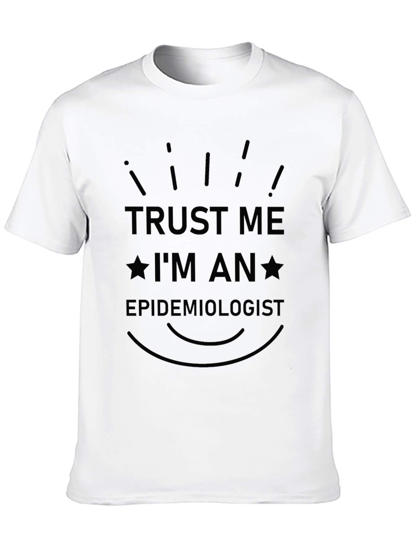 Camiseta Negra: Confía en Mí Soy Epidemiólogo