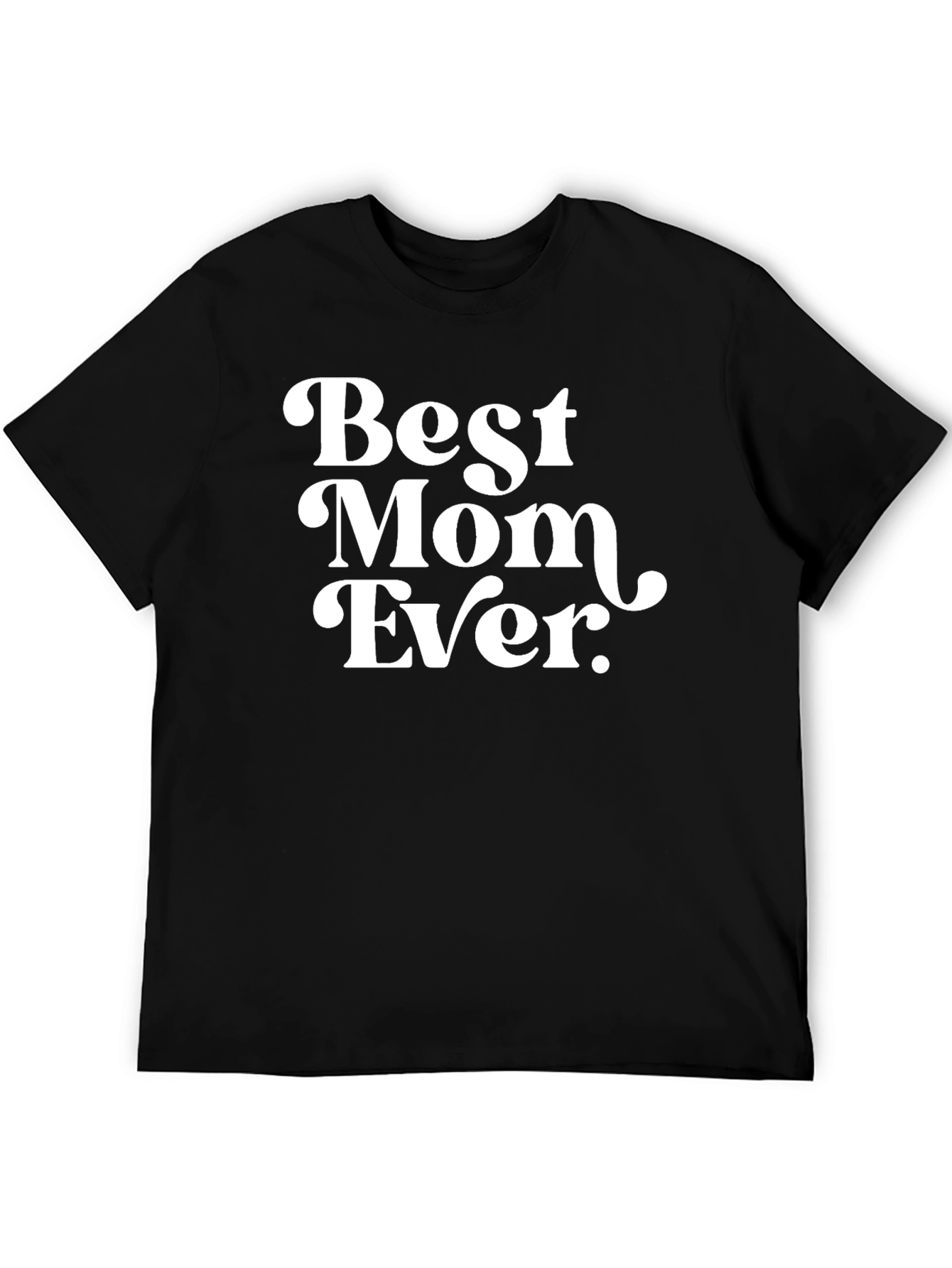 Camiseta Negra: Best Mom Ever