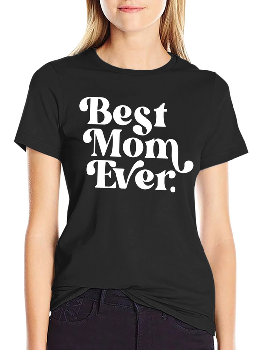Camiseta Negra: Best Mom Ever