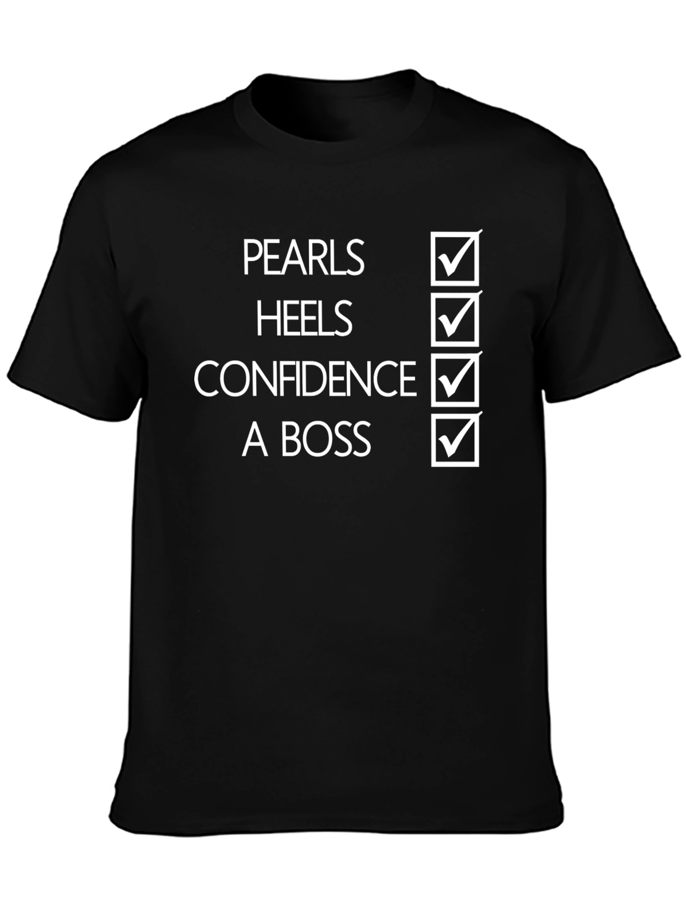 Camiseta Perlas Tacones Confianza Una Jefa