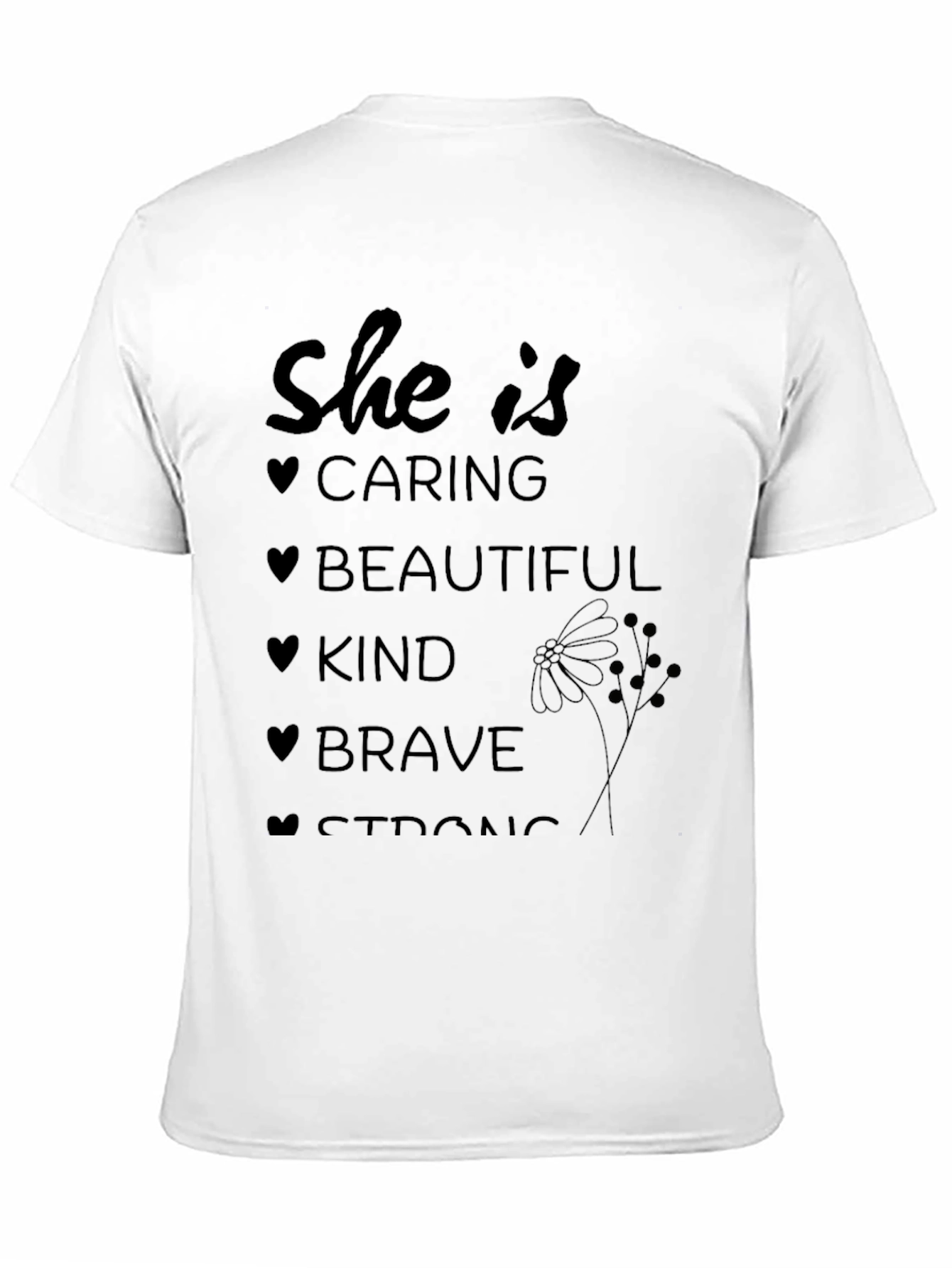 Camiseta Negra: Cariñosa Bella Amable Valiente Fuerte