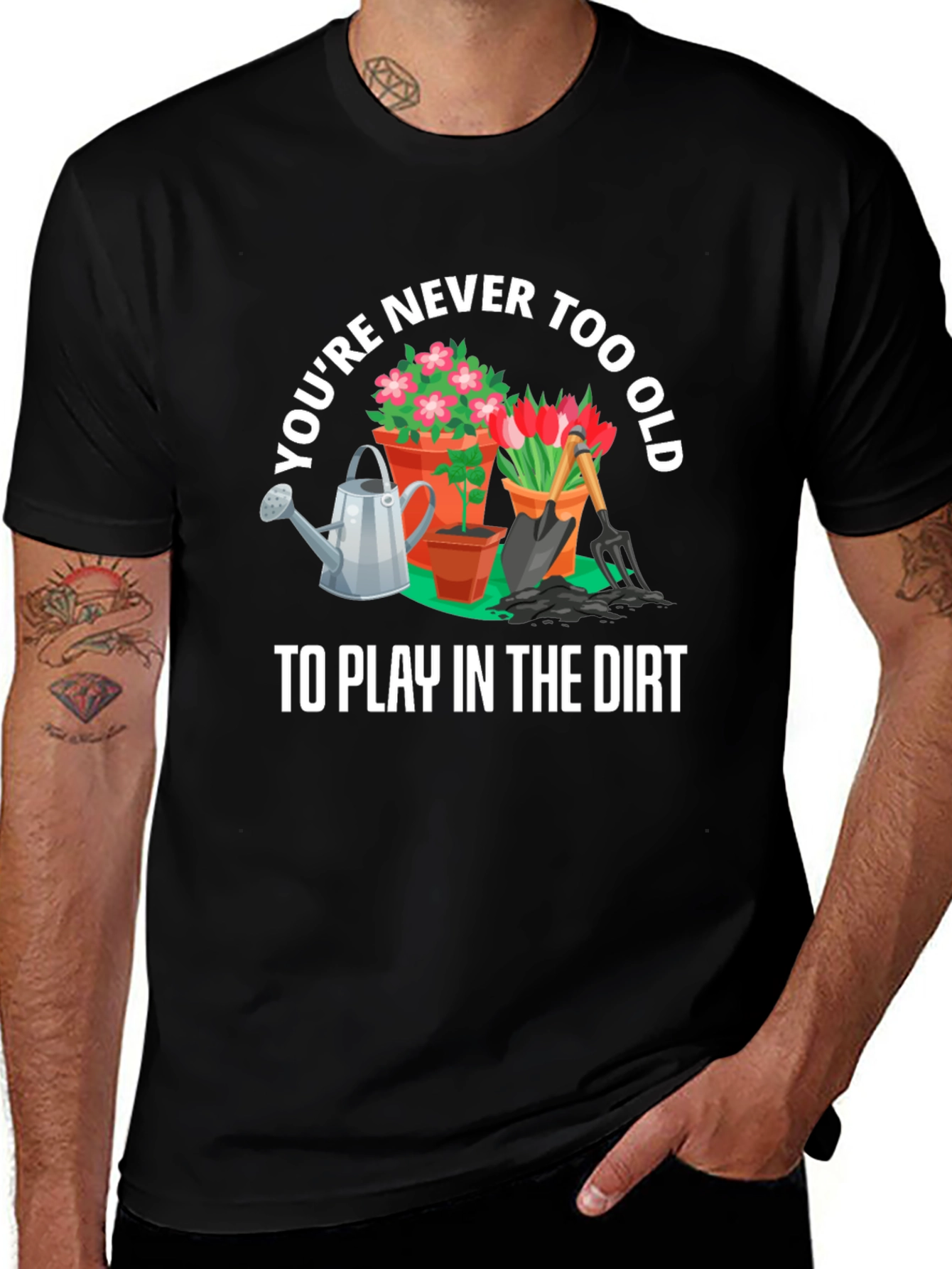 Camiseta Negra Jardinería: Nunca Demasiado Viejo