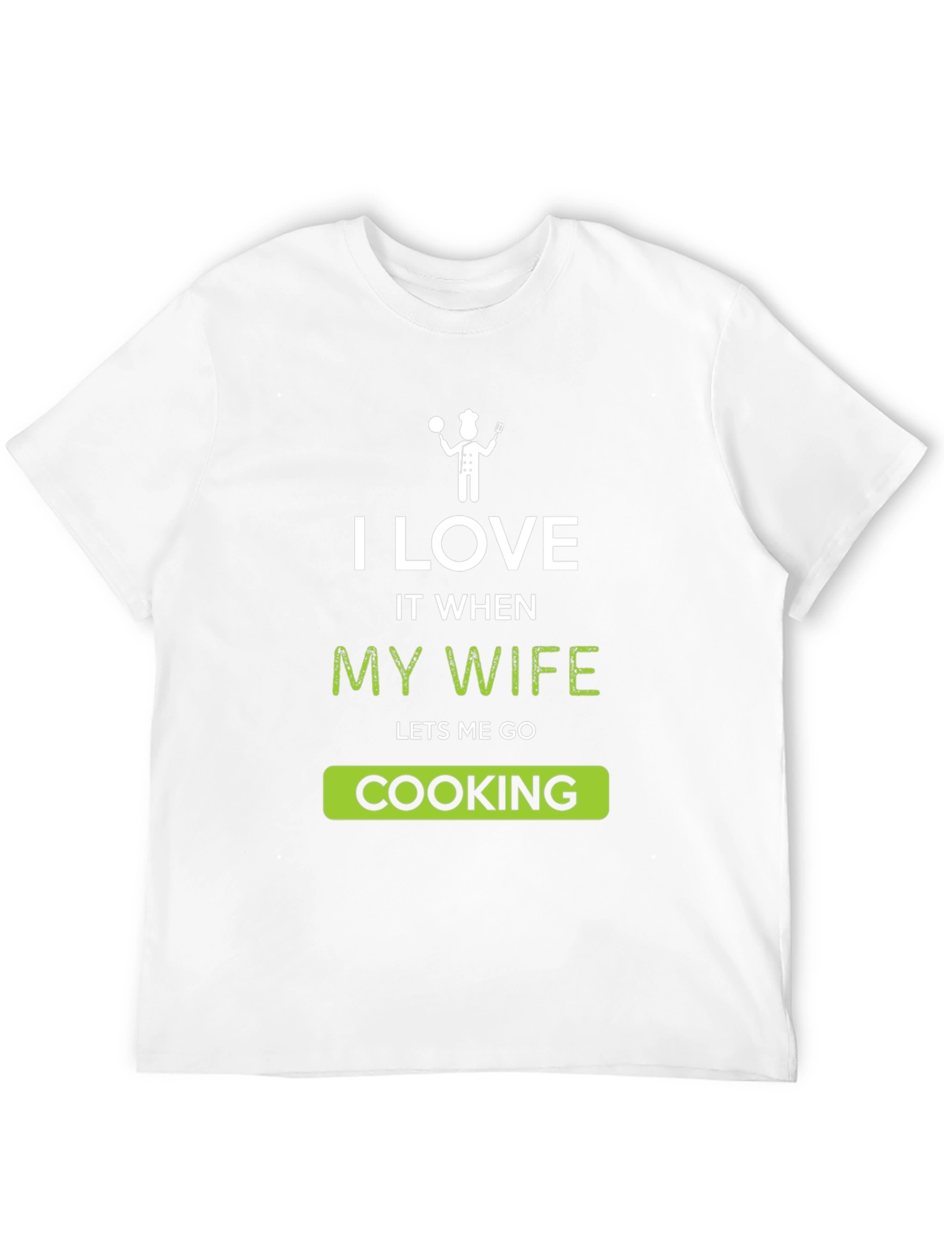 Camiseta Hombre: Amo Cuando Mi Esposa Me Deja Cocinar