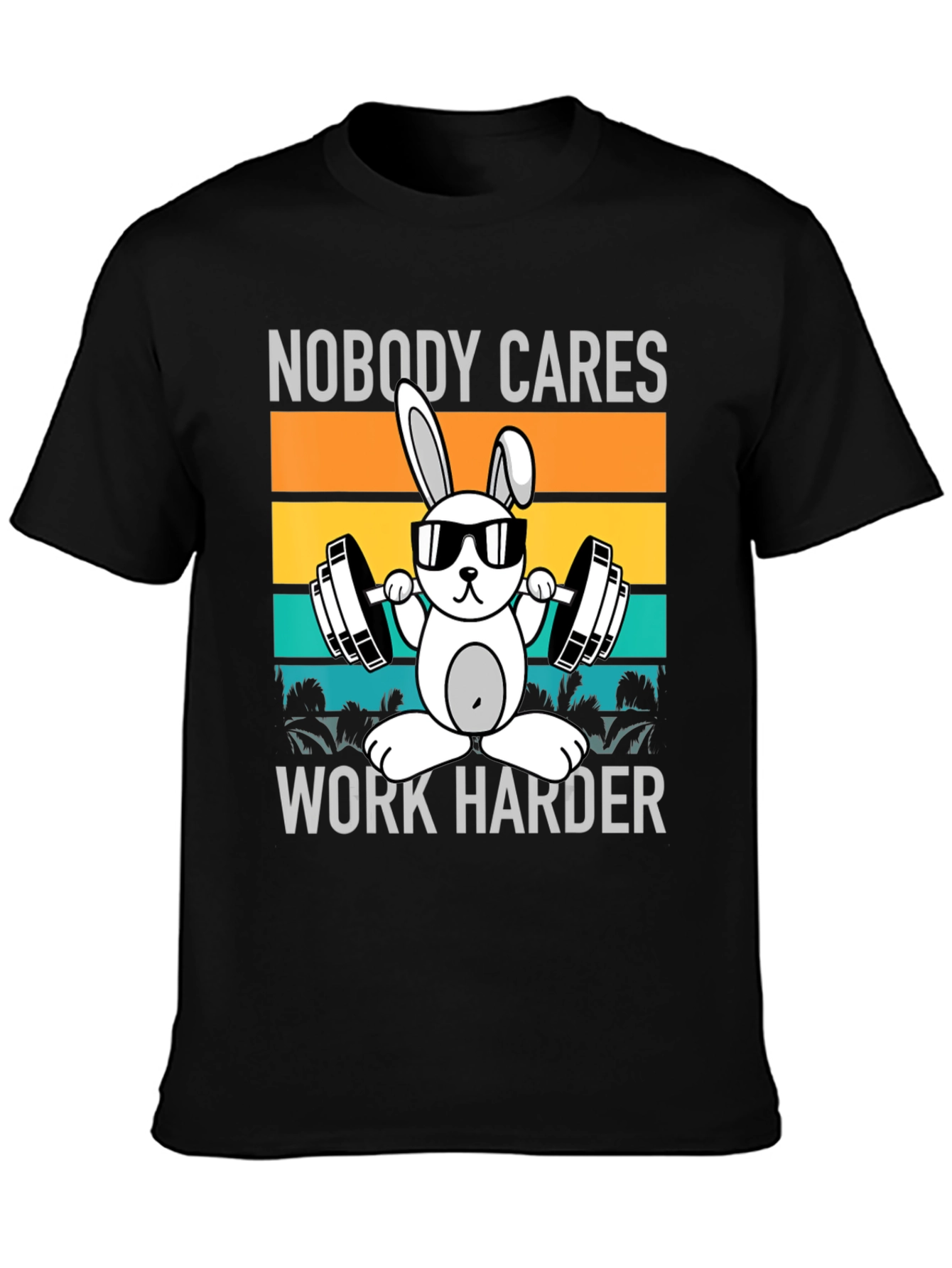 Camiseta Unisex Conejo Gimnasio Nobody Cares Work Harder