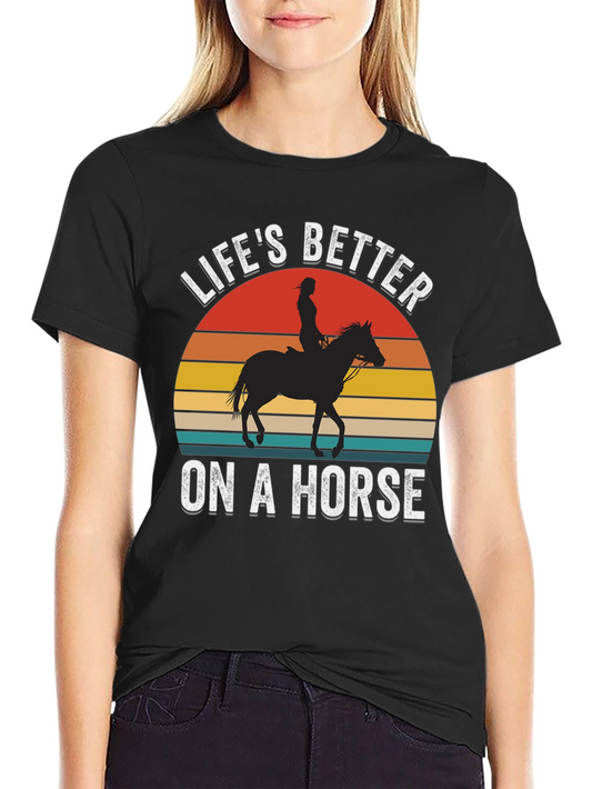 Camiseta La Vida es Mejor a Caballo