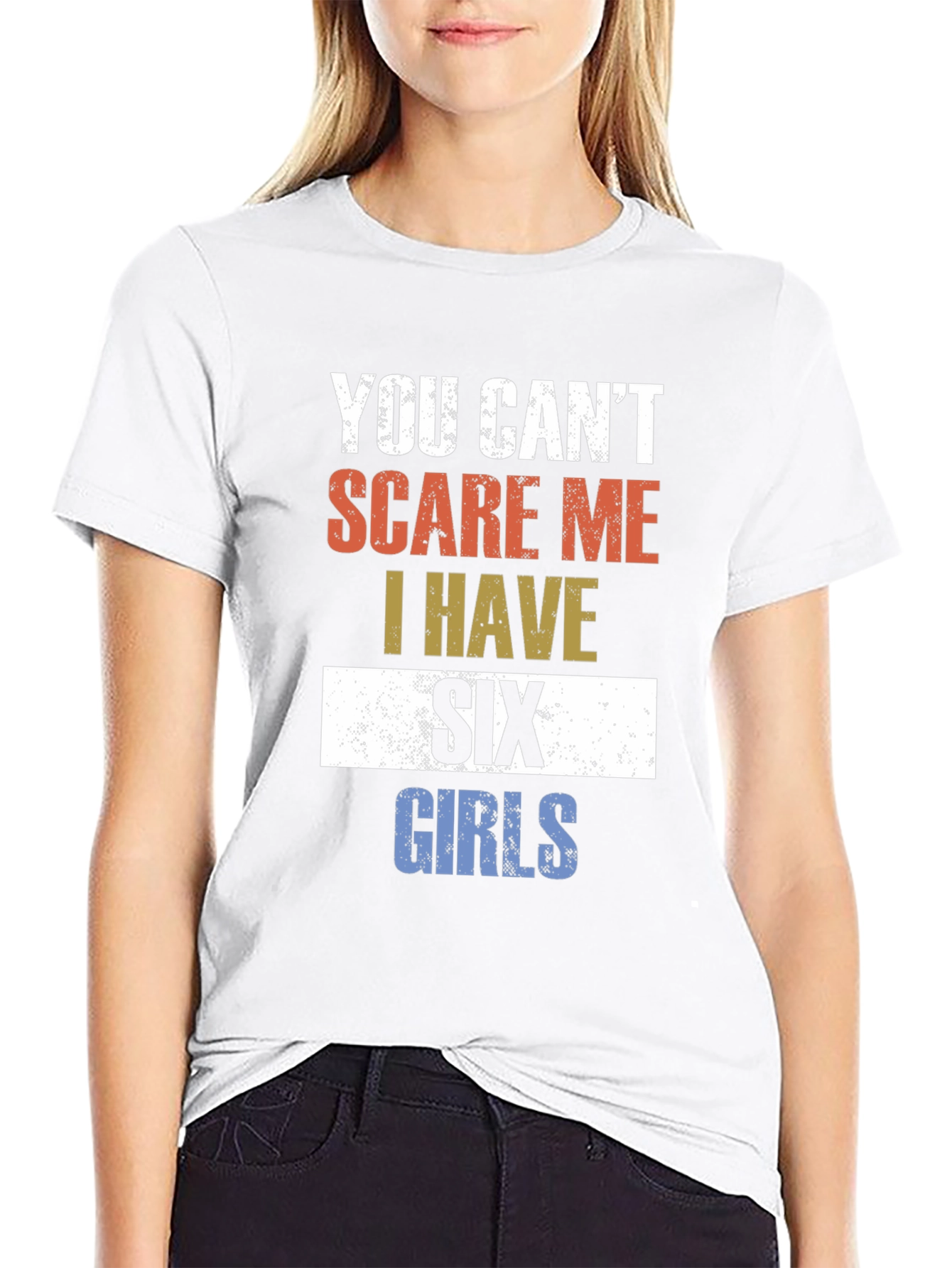 Camiseta Divertida: No me asustan tengo seis hijas