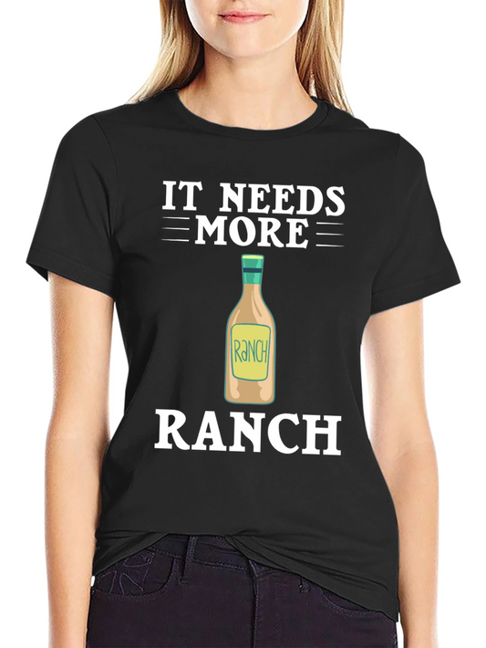 Camiseta Negra It Needs More Ranch para Amantes del Aderezo