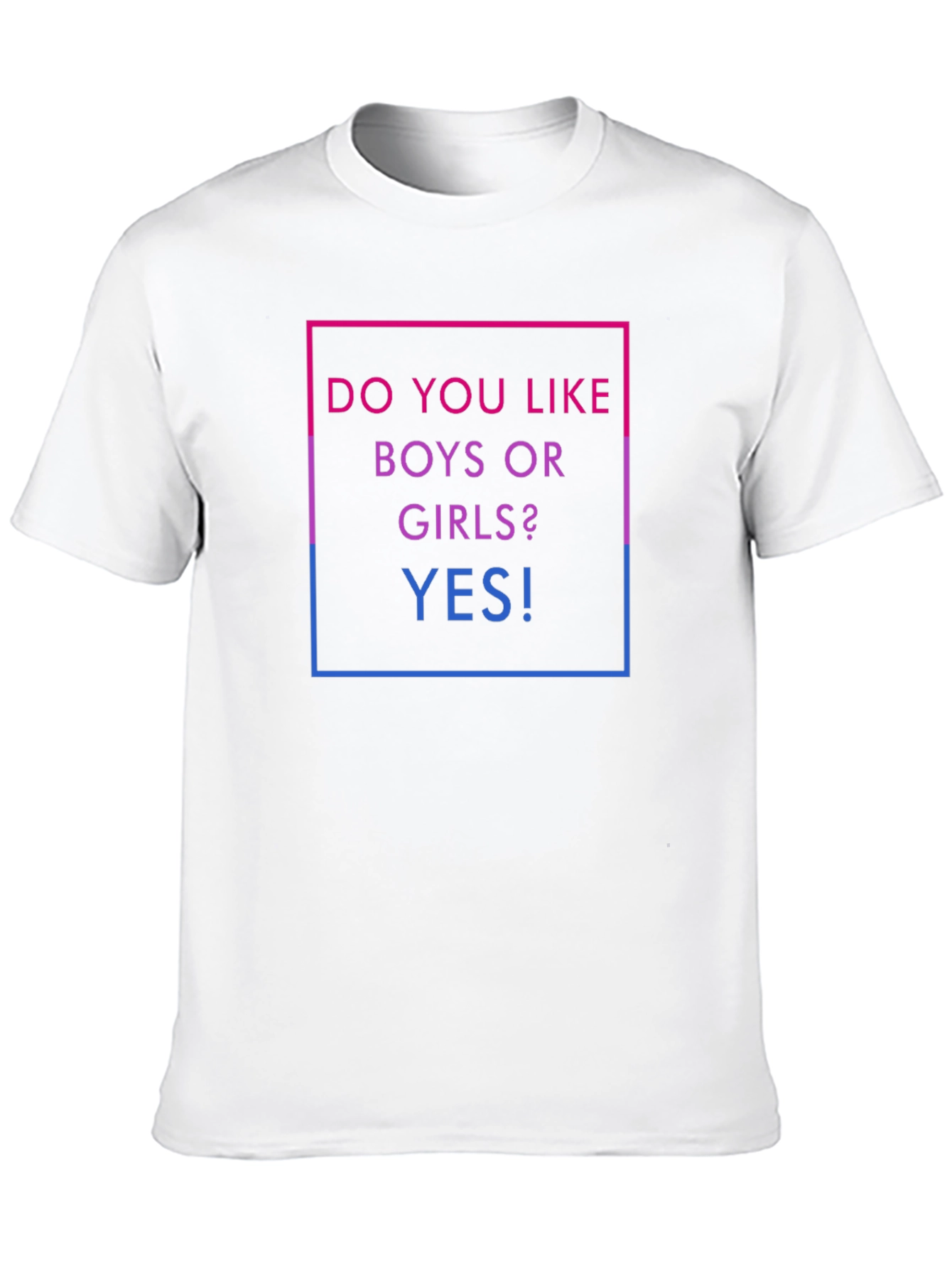 Camiseta Bisexual: ¿Chicos o Chicas? ¡Sí!