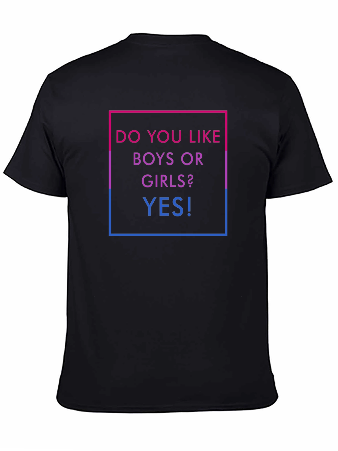 Camiseta Bisexual: ¿Chicos o Chicas? ¡Sí!