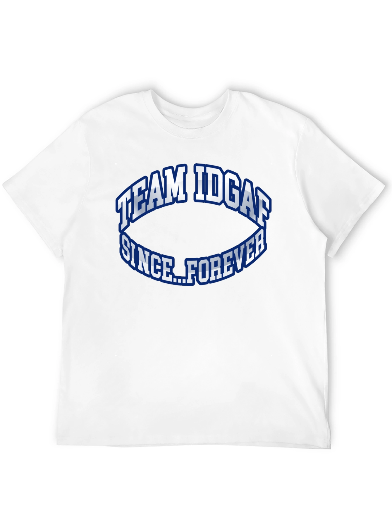 Camiseta Negra: Team IDGAF Since Forever